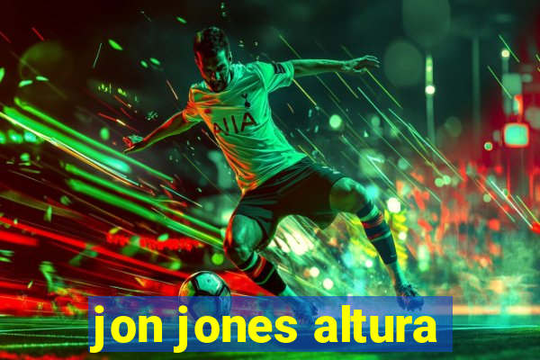 jon jones altura